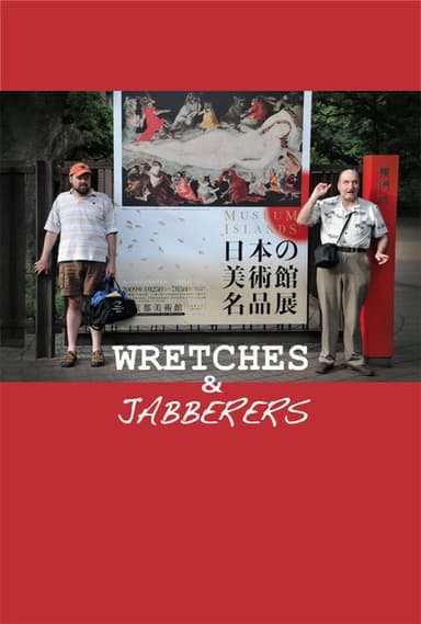 Wretches & Jabberers poster