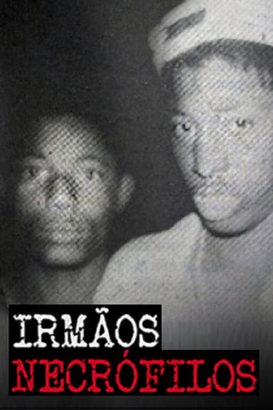 Irmãos Necrófilos poster