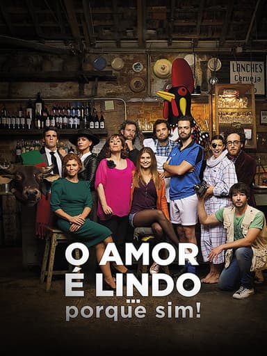 O Amor é Lindo ... Porque Sim! poster