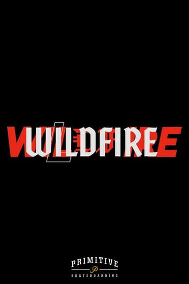 Primitive Skate | WILDFIRE poster