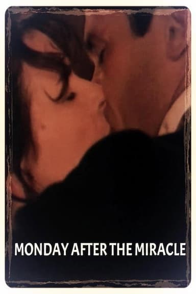 Monday After the Miracle poster