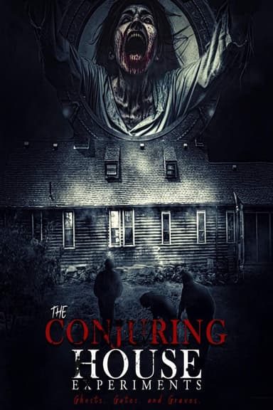 The Conjuring House Experiments poster