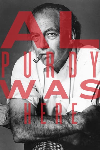 Al Purdy Was Here poster