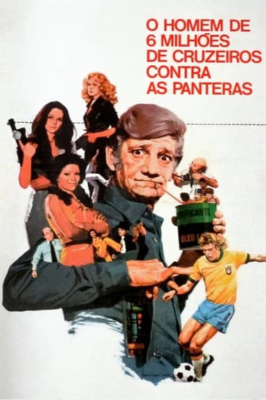 O Homem de Seis Milhões de Cruzeiros Contra as Panteras poster