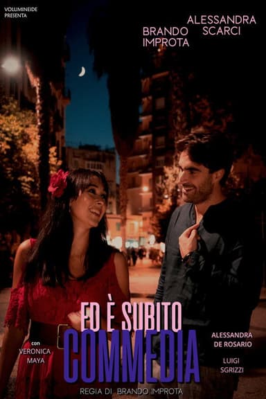 Ed è subito commedia poster