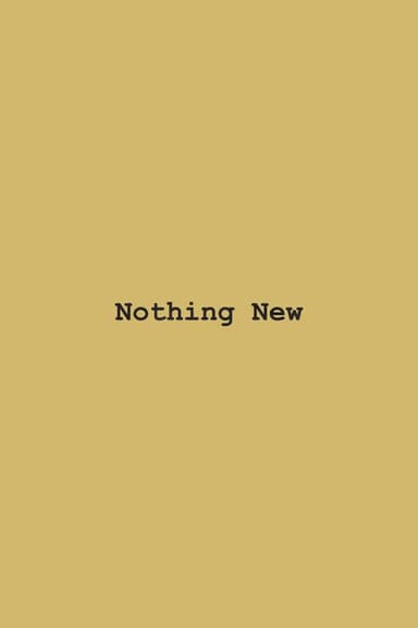 Nothing New poster