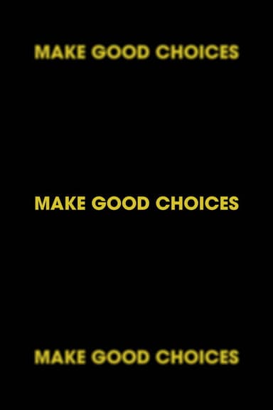 Make Good Choices poster