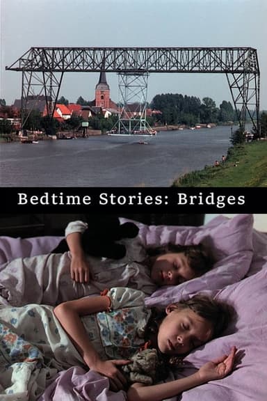 Bedtime Stories: Bridges poster
