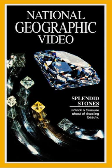 National Geographic: Splendid Stones poster