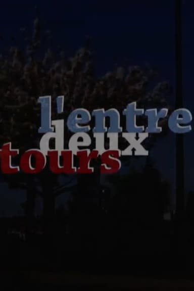L’ENTRE DEUX TOURS poster