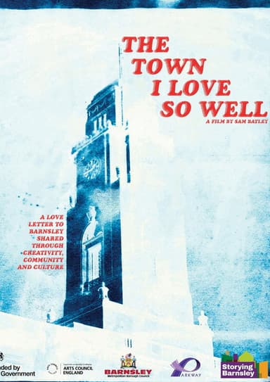 The Town I love So Well poster