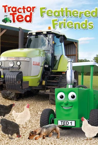 Tractor Ted Feathered Friends poster
