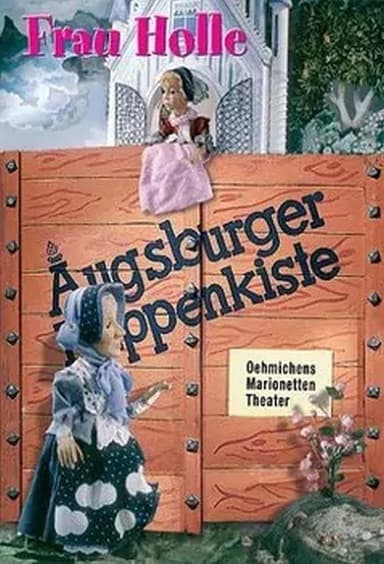 Augsburger Puppenkiste - Frau Holle poster