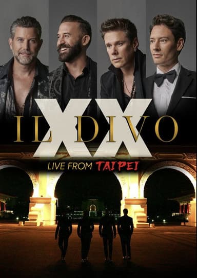 Il Divo XX: Live from Taipei poster