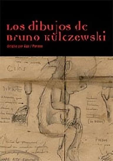 Los dibujos de Bruno Kulczewski poster