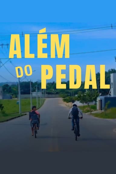 Além Do Pedal poster