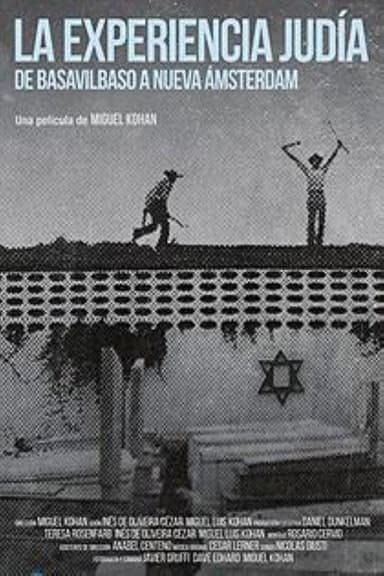 The Jewish Experience, from Basavilbaso to New Amsterdam poster