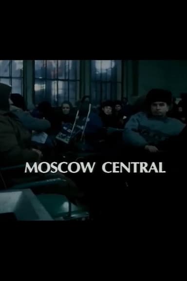 Moscow Central poster