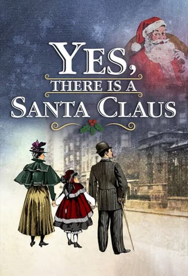 Yes, There Is a Santa Claus poster