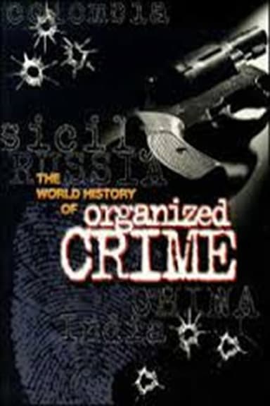 Organized Crime: A World History poster