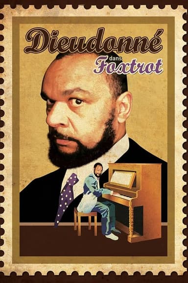 Dieudonné - Foxtrot poster