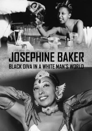Josephine Baker: Black Diva in a White Man's World poster