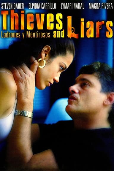 Ladrones y mentirosos poster