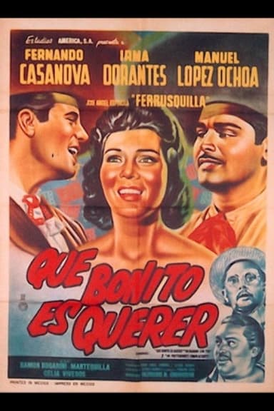 Qué bonito es querer poster