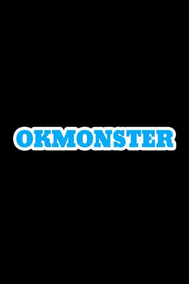 OK Monster poster
