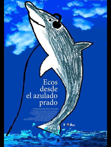 Ecos Desde el Azulado Prado poster