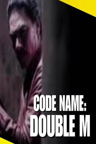 Code Name: Double M poster