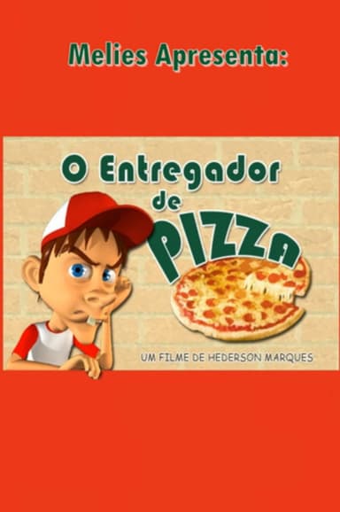 O Entregador de Pizza poster