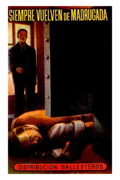 Siempre vuelven de madrugada poster