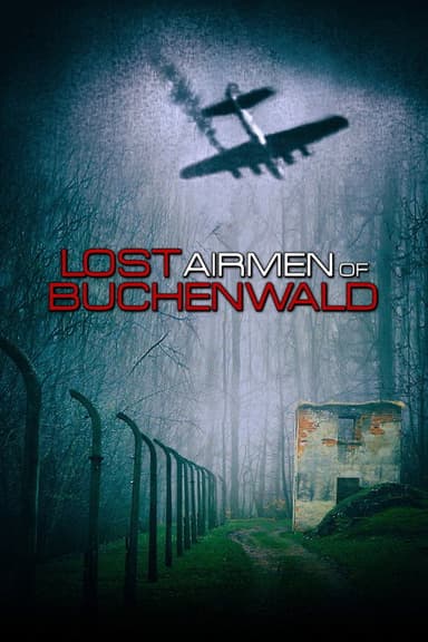 Lost Airmen of Buchenwald poster