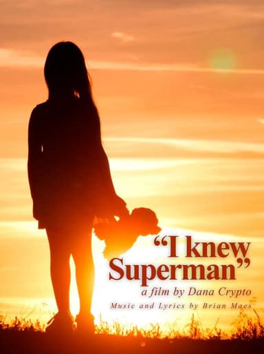 I Knew Superman poster