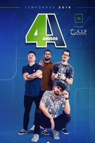 4 Amigos - Special I introduce you to my friend 2019 poster