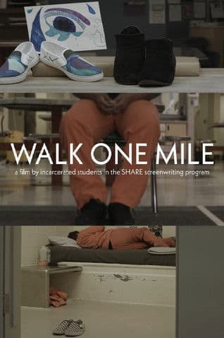 WALK ONE MILE poster
