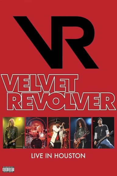 Velvet Revolver - Live In Houston poster