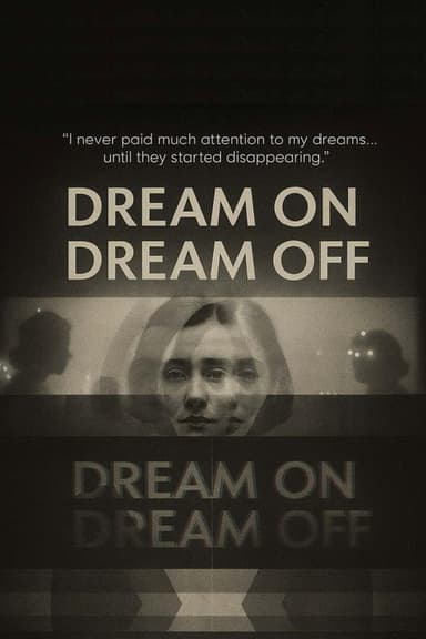 Dream On / Dream Off poster