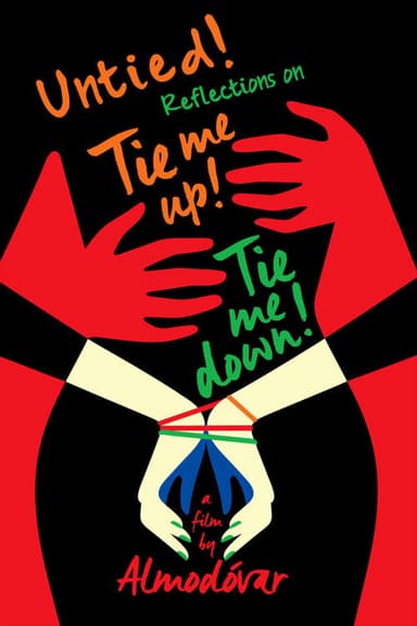 Untied! Reflections on Tie Me Up! Tie Me Down! poster