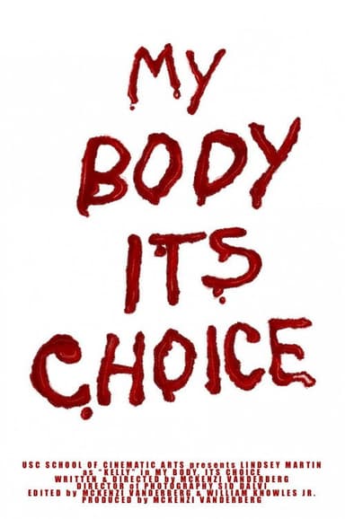My Body, Its Choice poster
