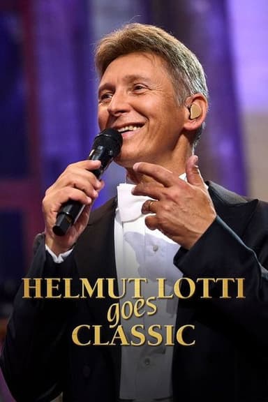Helmut Lotti Goes Classic poster