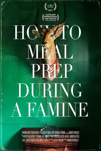 How to Meal Prep During a Famine poster