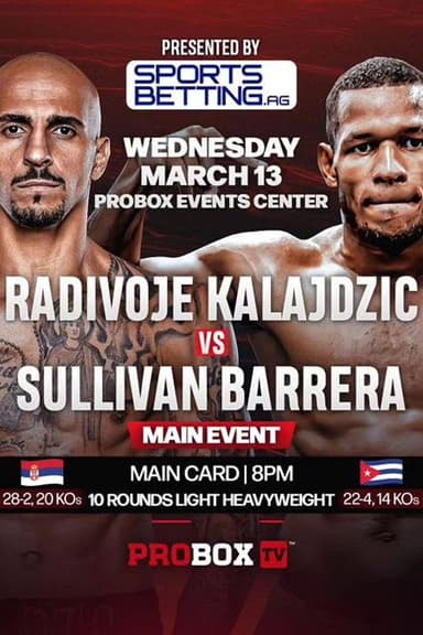 Radivoje Kalajdzic vs. Sullivan Barrera poster