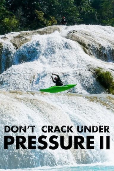 Don't Crack Under Pressure II poster
