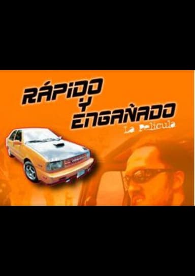 Rápido y Engañado poster