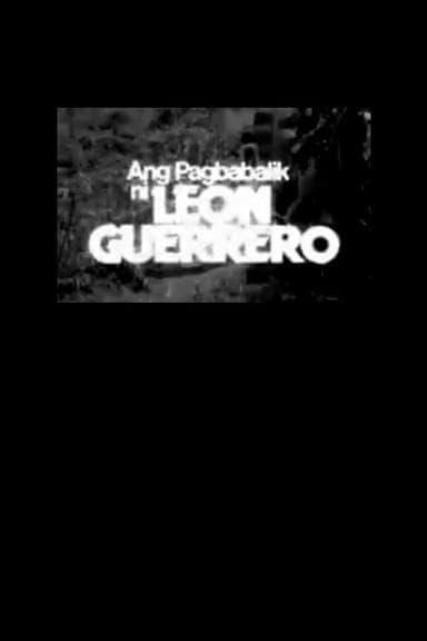 Ang Pagbabalik Ni Leon Guerrero poster