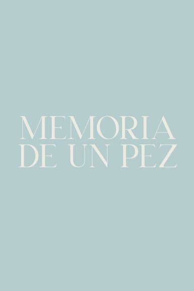 Memoria de un pez poster