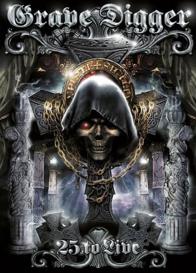 Grave Digger - 25 To Live poster