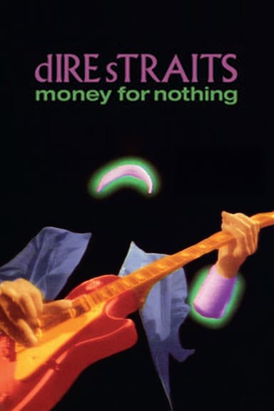 Dire Straits: Money For Nothing poster